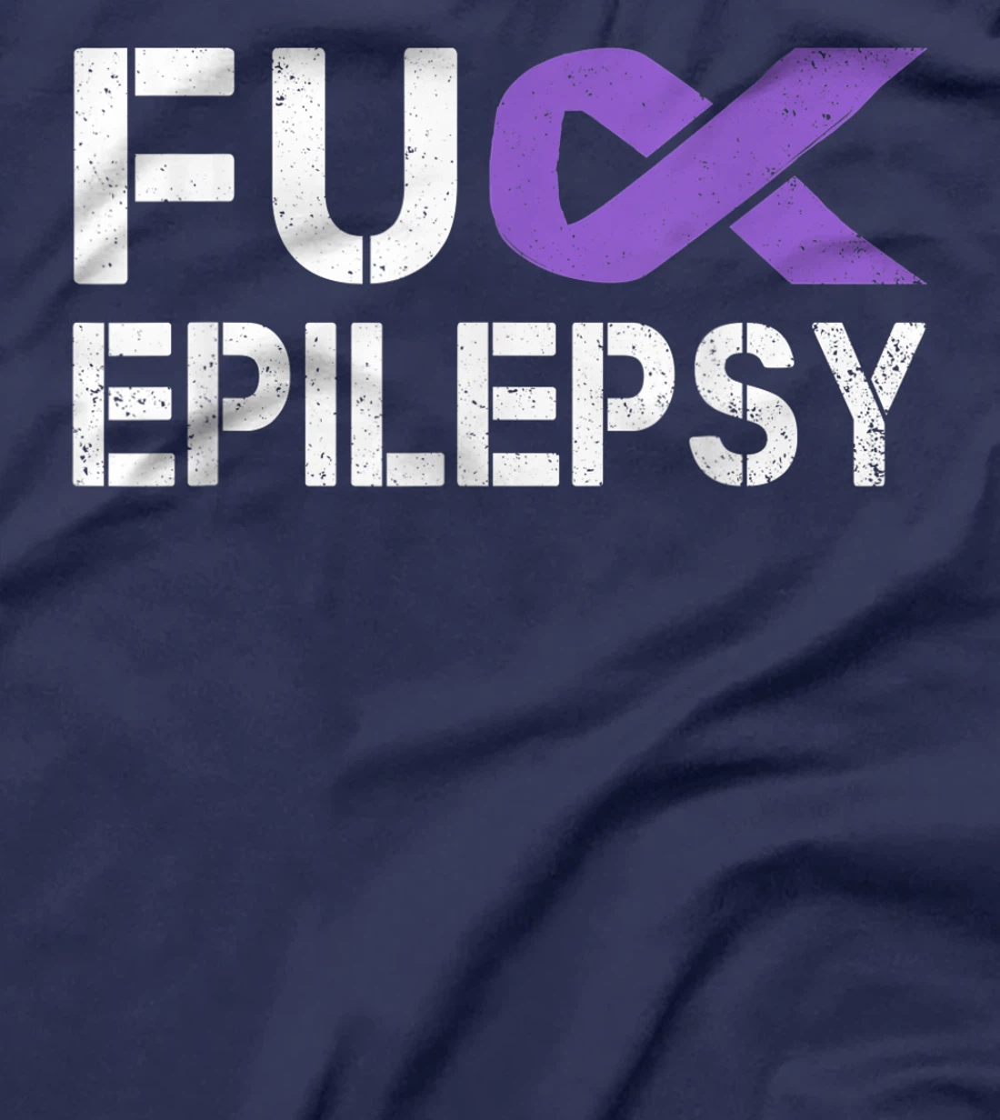 Fuck Epilepsy Awareness Month Purple Ribbon Warrior Fighter T-Shirt