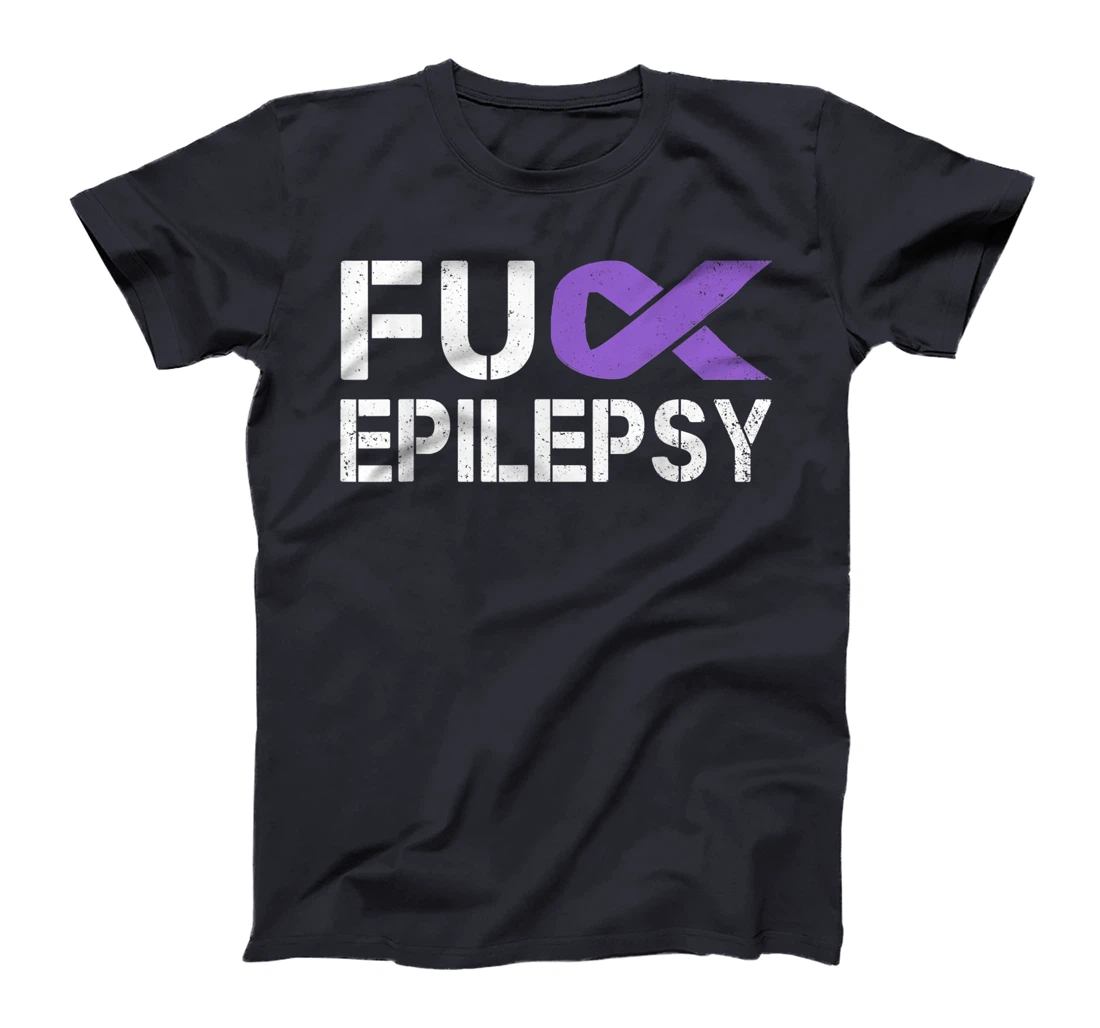 Fuck Epilepsy Awareness Month Purple Ribbon Warrior Fighter T-Shirt