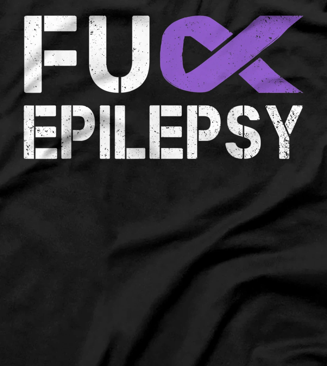 Fuck Epilepsy Awareness Month Purple Ribbon Warrior Fighter T-Shirt