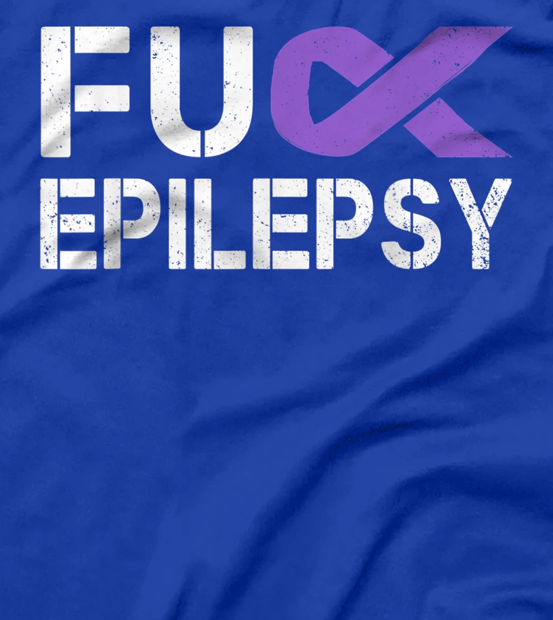 Fuck Epilepsy Awareness Month Purple Ribbon Warrior Fighter T-Shirt