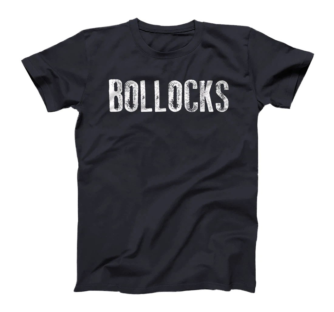 Bollocks T-Shirt
