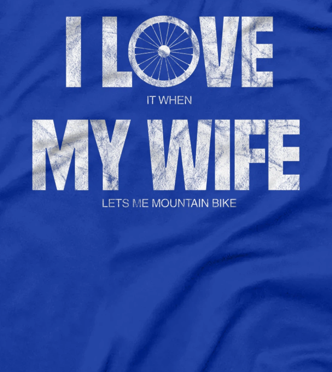 Mens I Love It When My Wife Let Me Mountain Bike Funny MTB Biker Premium T-Shirt