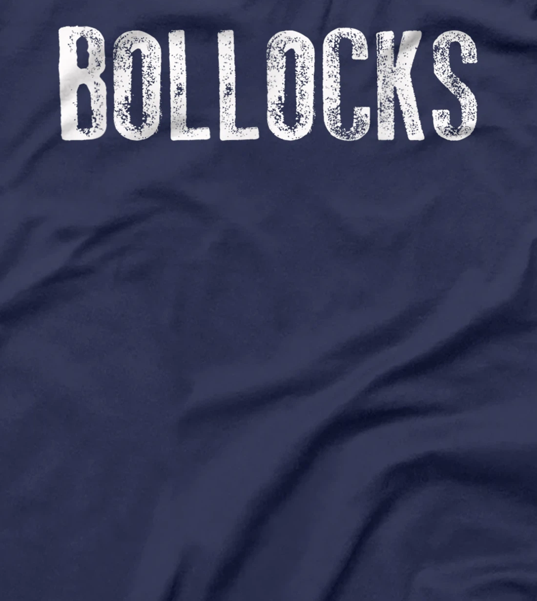 Bollocks T-Shirt