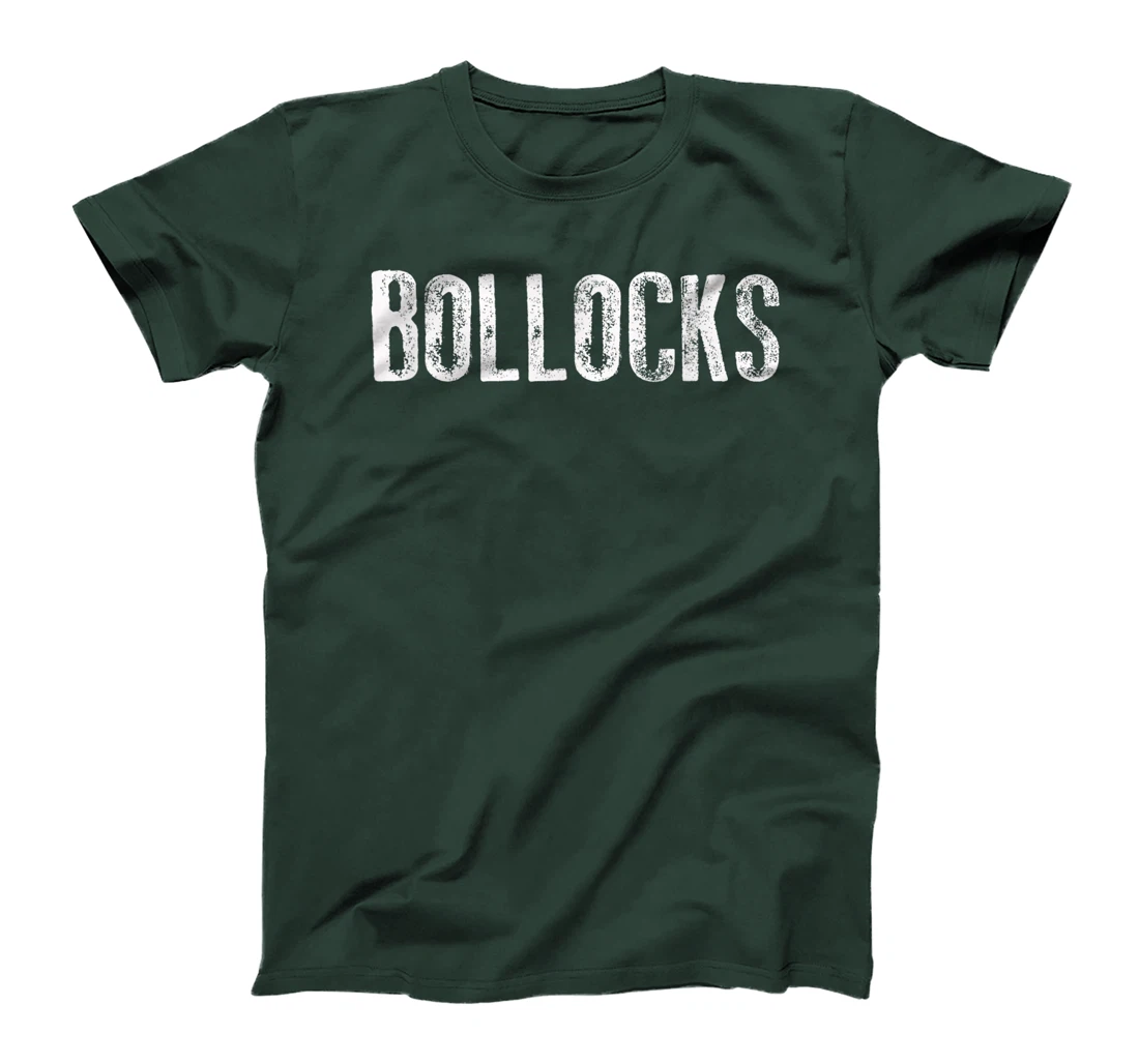 Bollocks T-Shirt