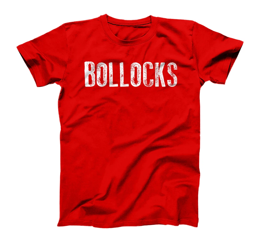 Bollocks T-Shirt