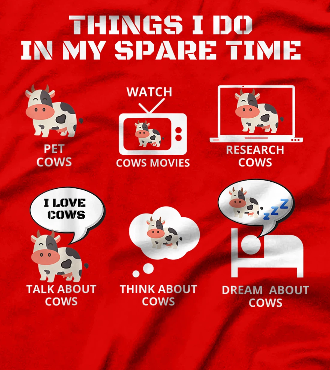 6 Things I Do In My Spare Time Funny Farmer Cow lover T-Shirt
