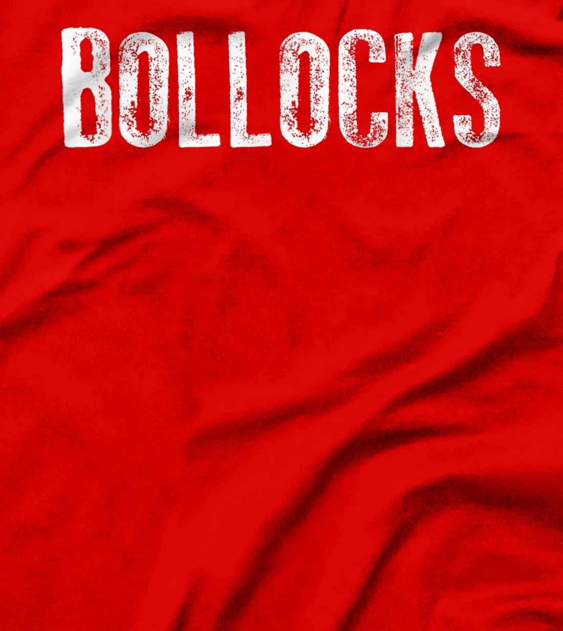 Bollocks T-Shirt