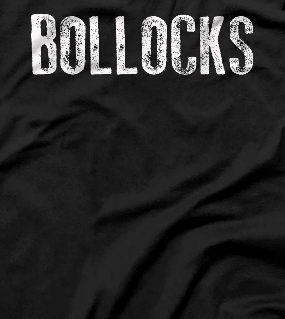 Bollocks T-Shirt