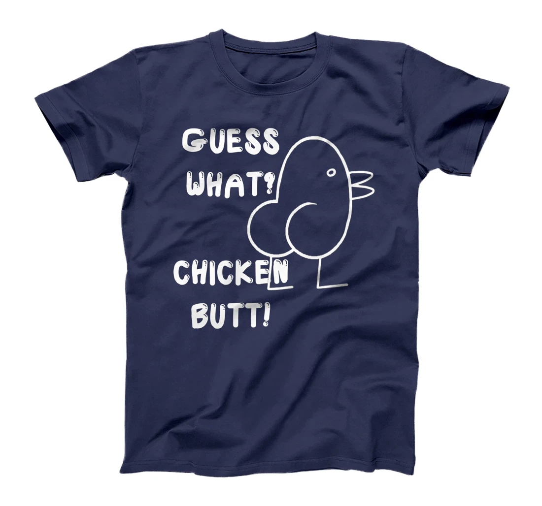 Funny Guess What? Chicken Butt! , Cute Joke Premium T-Shirt