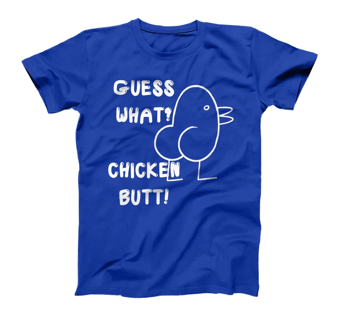 Funny Guess What? Chicken Butt! , Cute Joke Premium T-Shirt