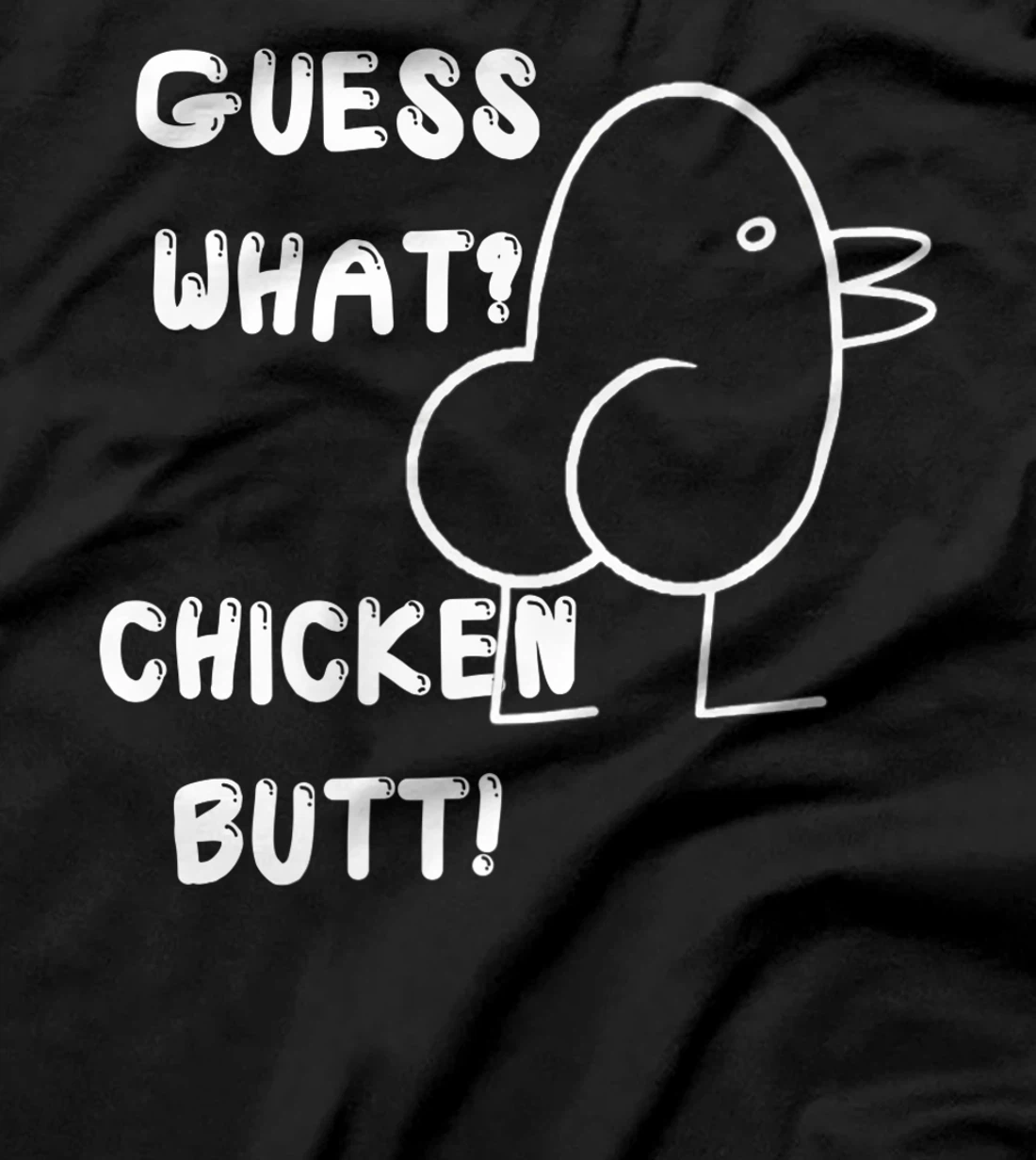 Funny Guess What? Chicken Butt! , Cute Joke Premium T-Shirt