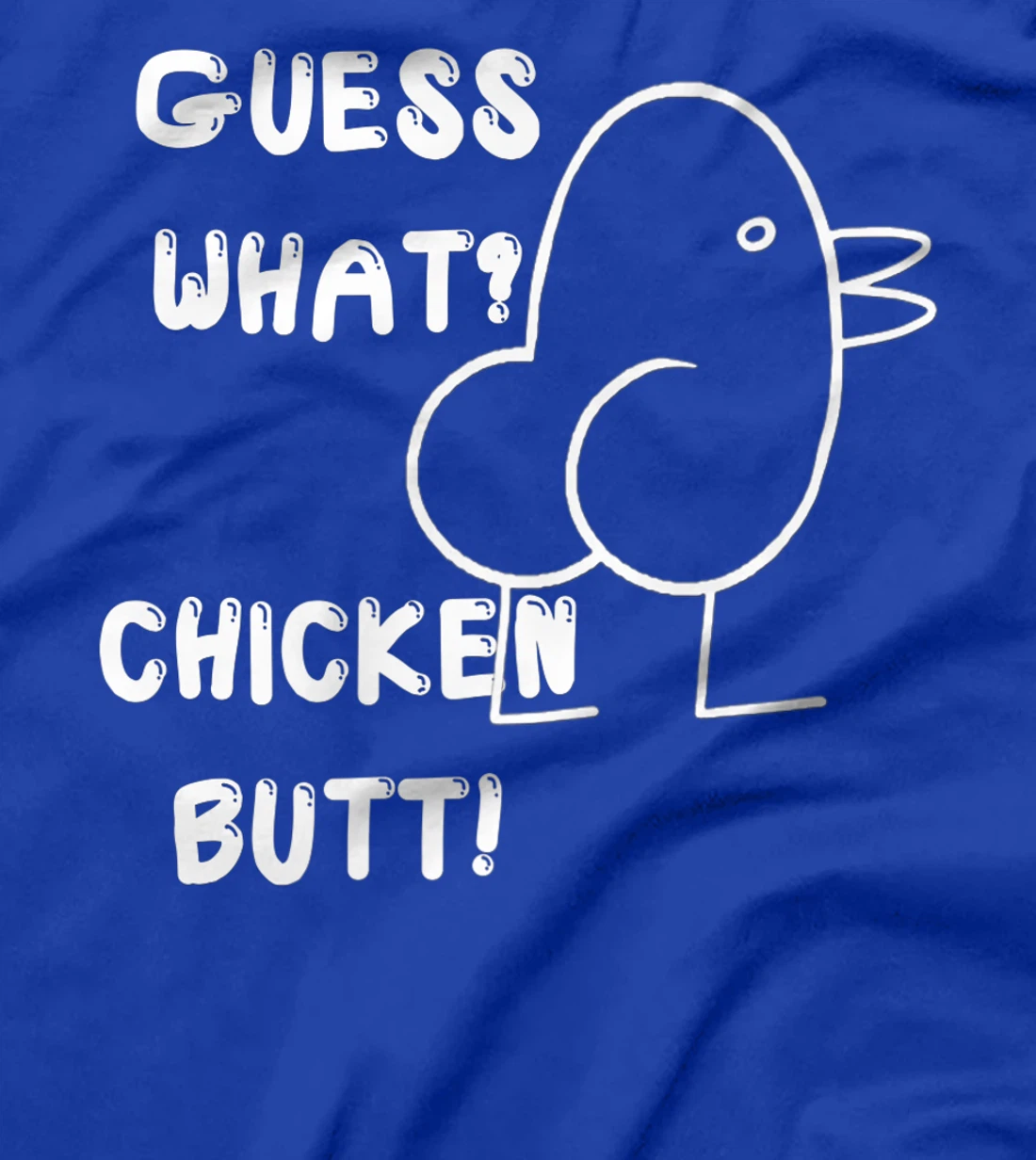 Funny Guess What? Chicken Butt! , Cute Joke Premium T-Shirt