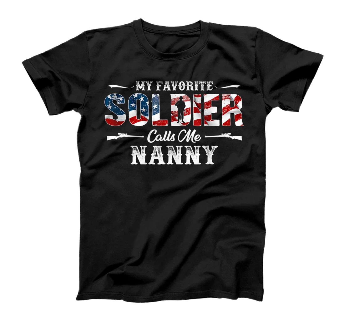 My Favorite Soldier Calls me Nanny Gift Fathers Day T-Shirt