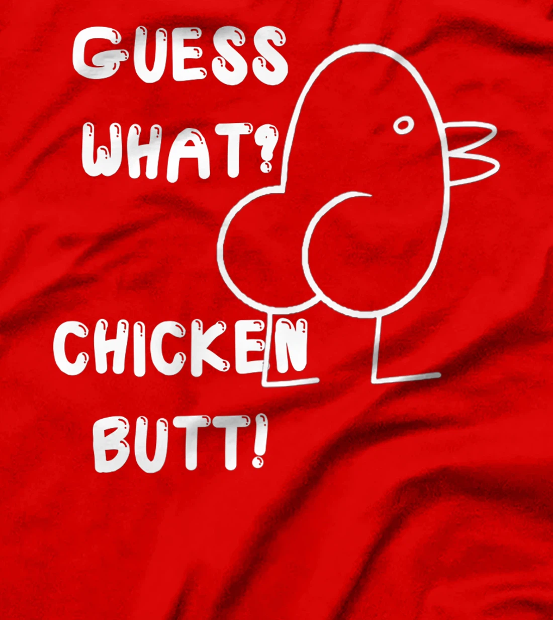 Funny Guess What? Chicken Butt! , Cute Joke Premium T-Shirt