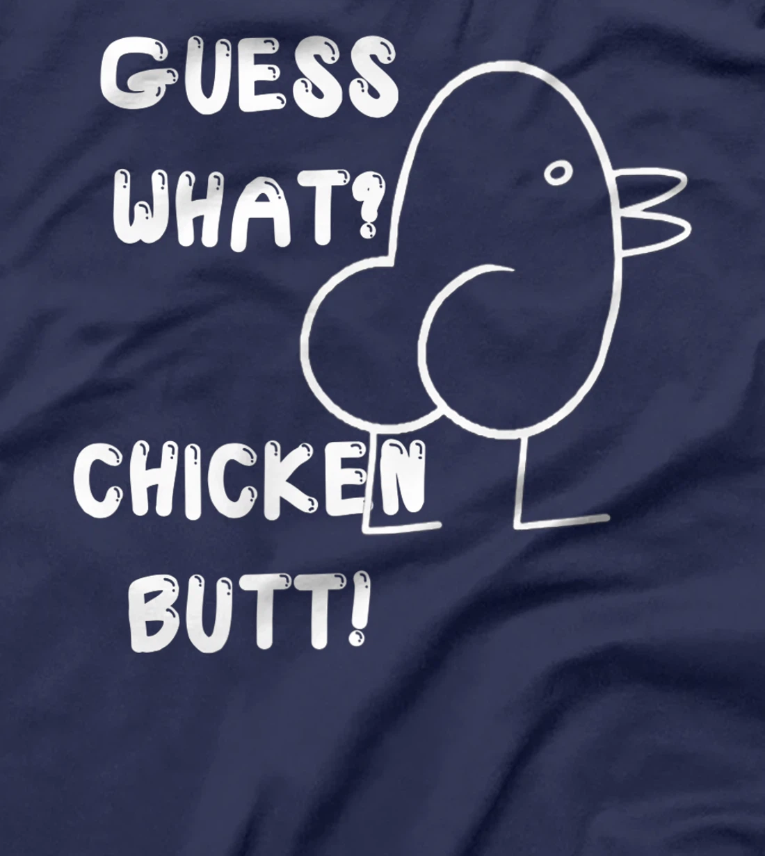 Funny Guess What? Chicken Butt! , Cute Joke Premium T-Shirt