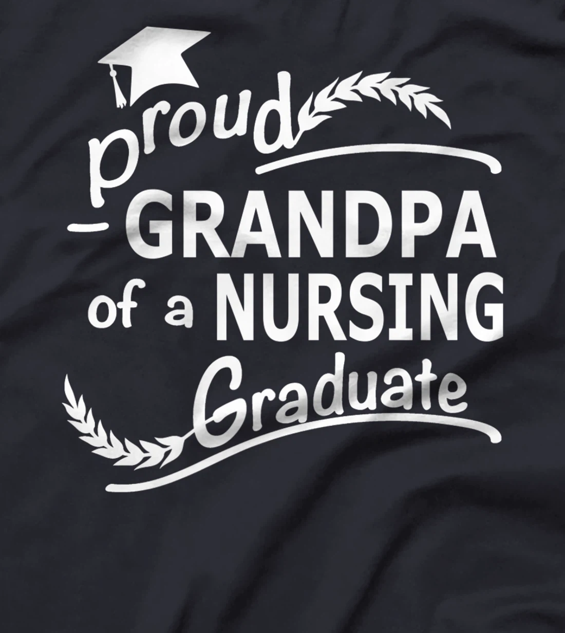 Mens Proud Grandpa Of Nursing Graduate Nursing School Graduation Premium T-Shirt