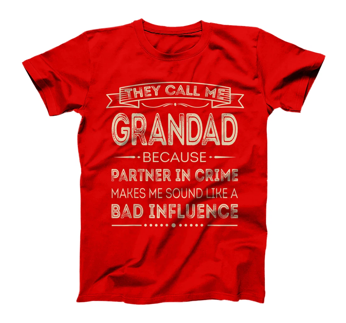 Mens They Call Me Grandad Because Partner In Crime Fathers Day T-Shirt