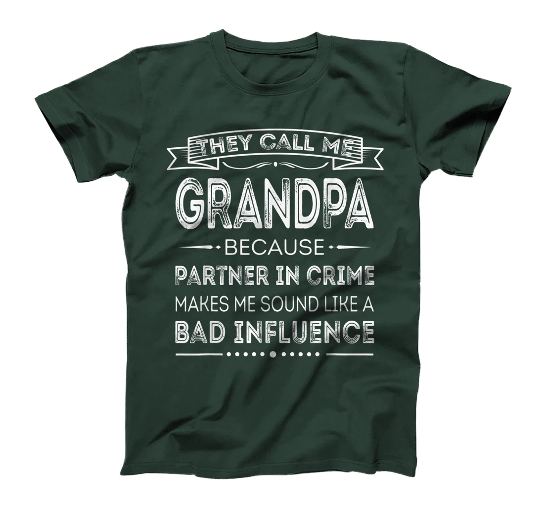 Mens They Call Me Grandpa Because Partner In Crime Fathers Day T-Shirt