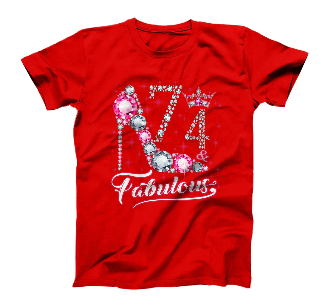 74 And & Fabulous 1947 74th Birthday Gift Tee For Womens T-Shirt