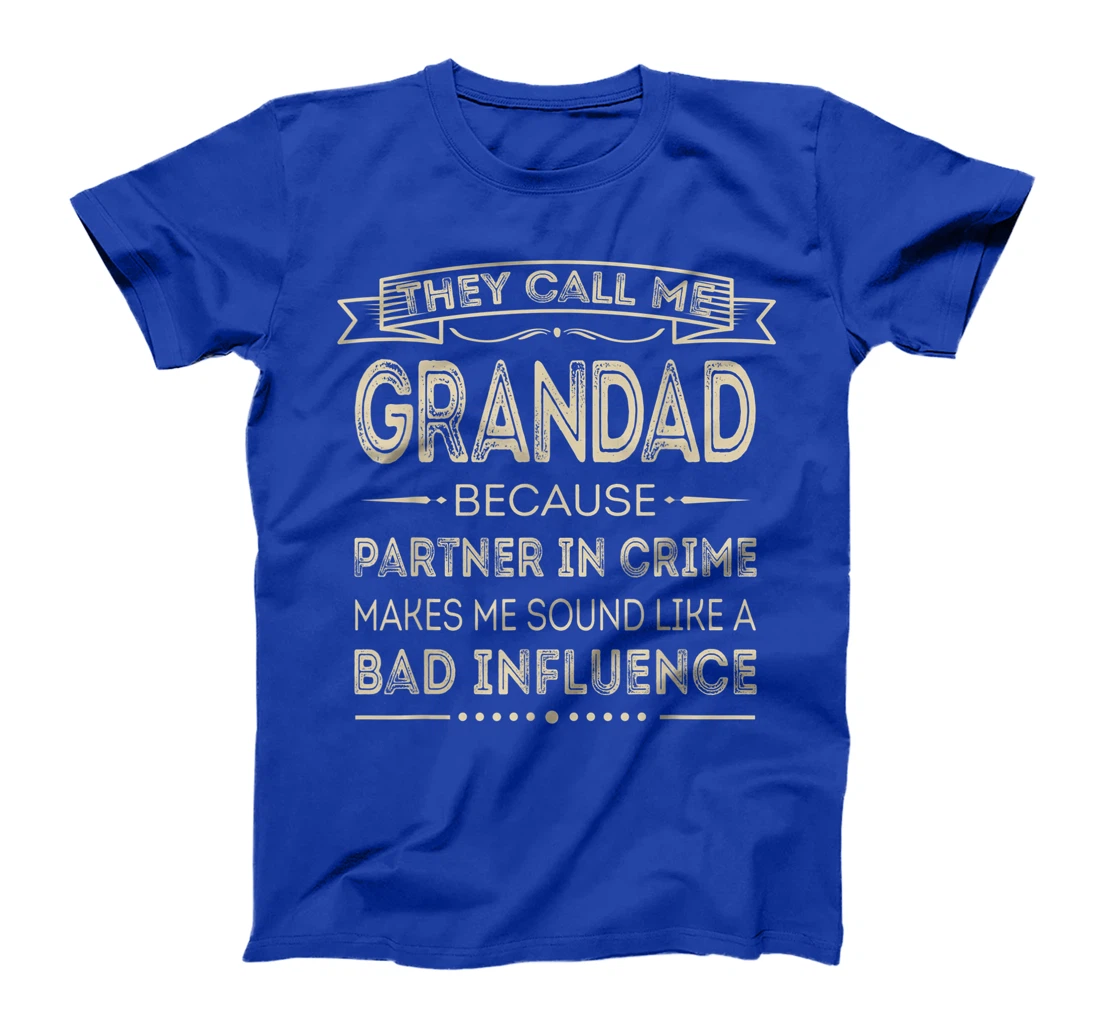 Mens They Call Me Grandad Because Partner In Crime Fathers Day T-Shirt