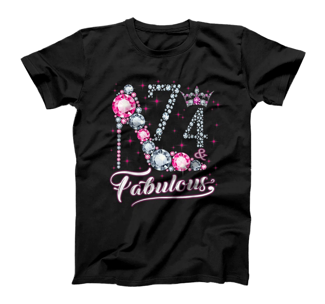 74 And & Fabulous 1947 74th Birthday Gift Tee For Womens T-Shirt