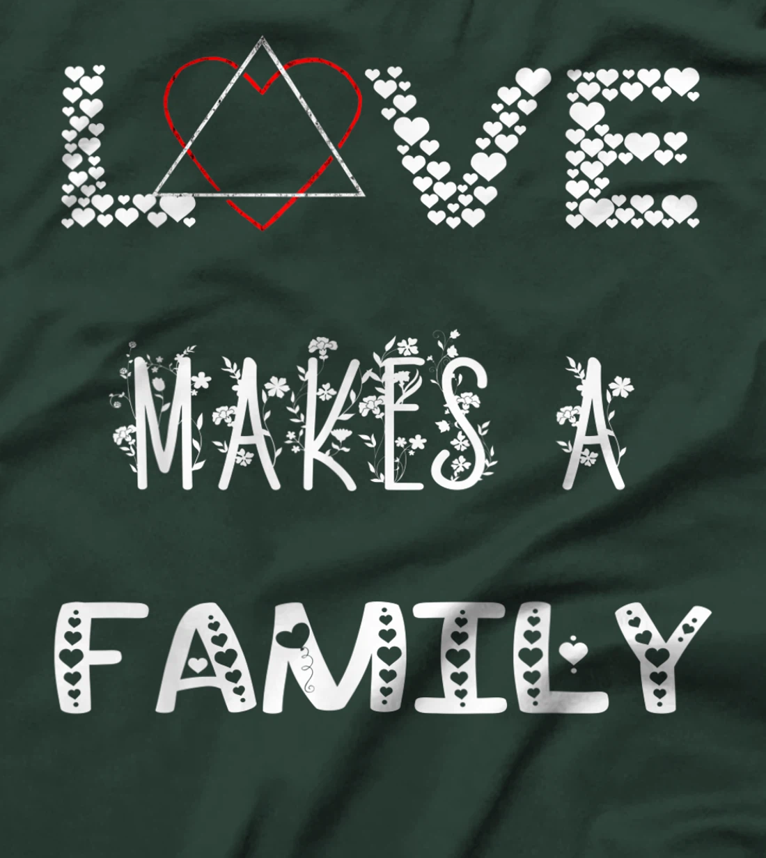 Love Makes A Family Adoption Day Adopt Adopting Parents T-Shirt
