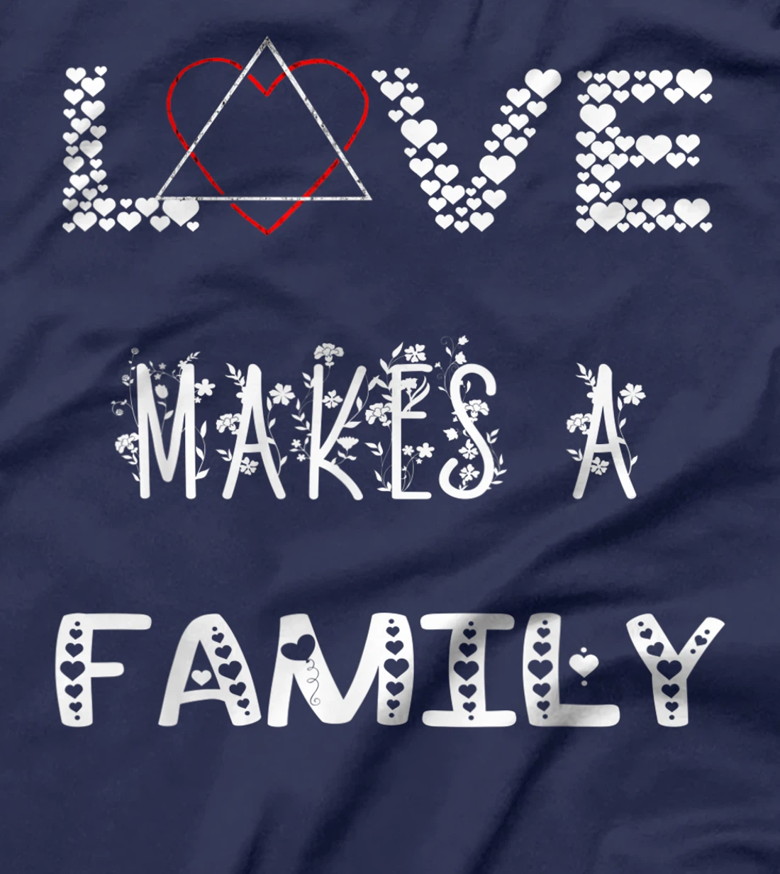 Love Makes A Family Adoption Day Adopt Adopting Parents T-Shirt