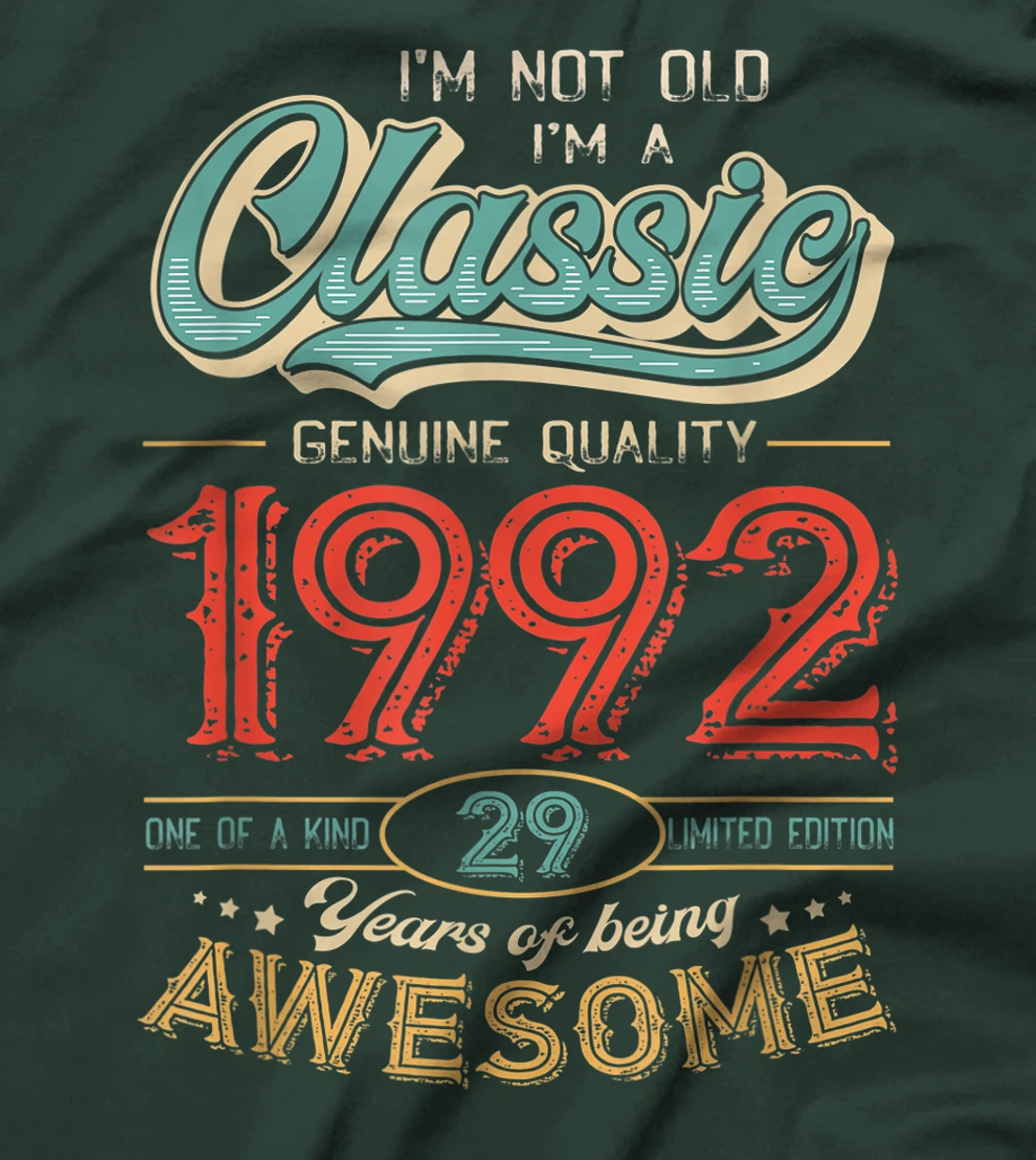 I'm Vintage Made in 1992 29th Bithday GIft 29 Years Old T-Shirt
