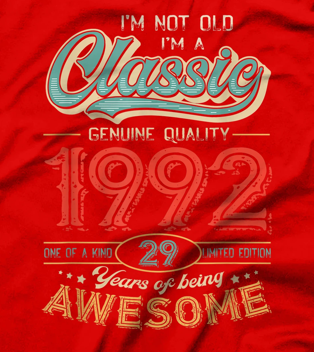 I'm Vintage Made in 1992 29th Bithday GIft 29 Years Old T-Shirt