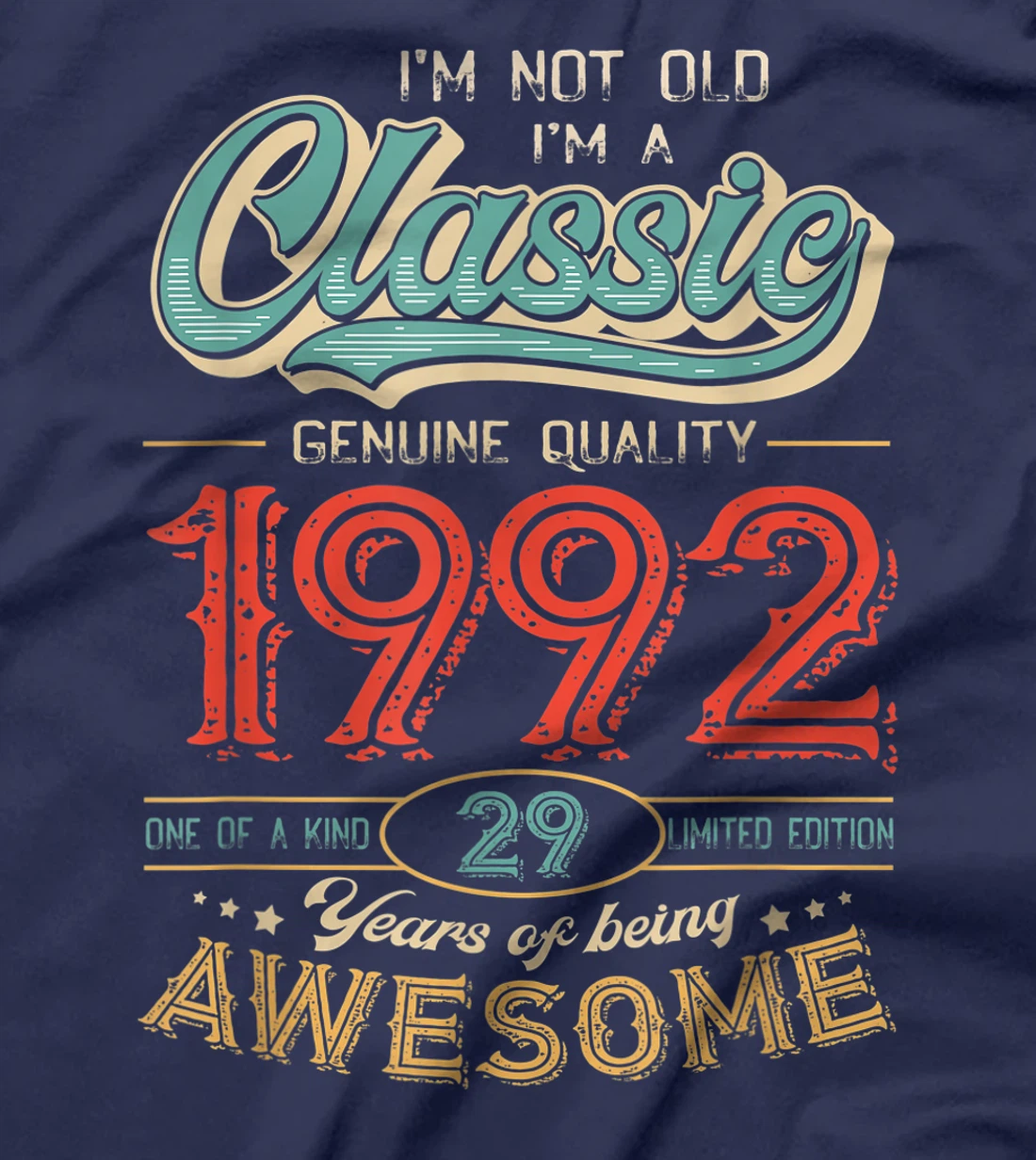 I'm Vintage Made in 1992 29th Bithday GIft 29 Years Old T-Shirt