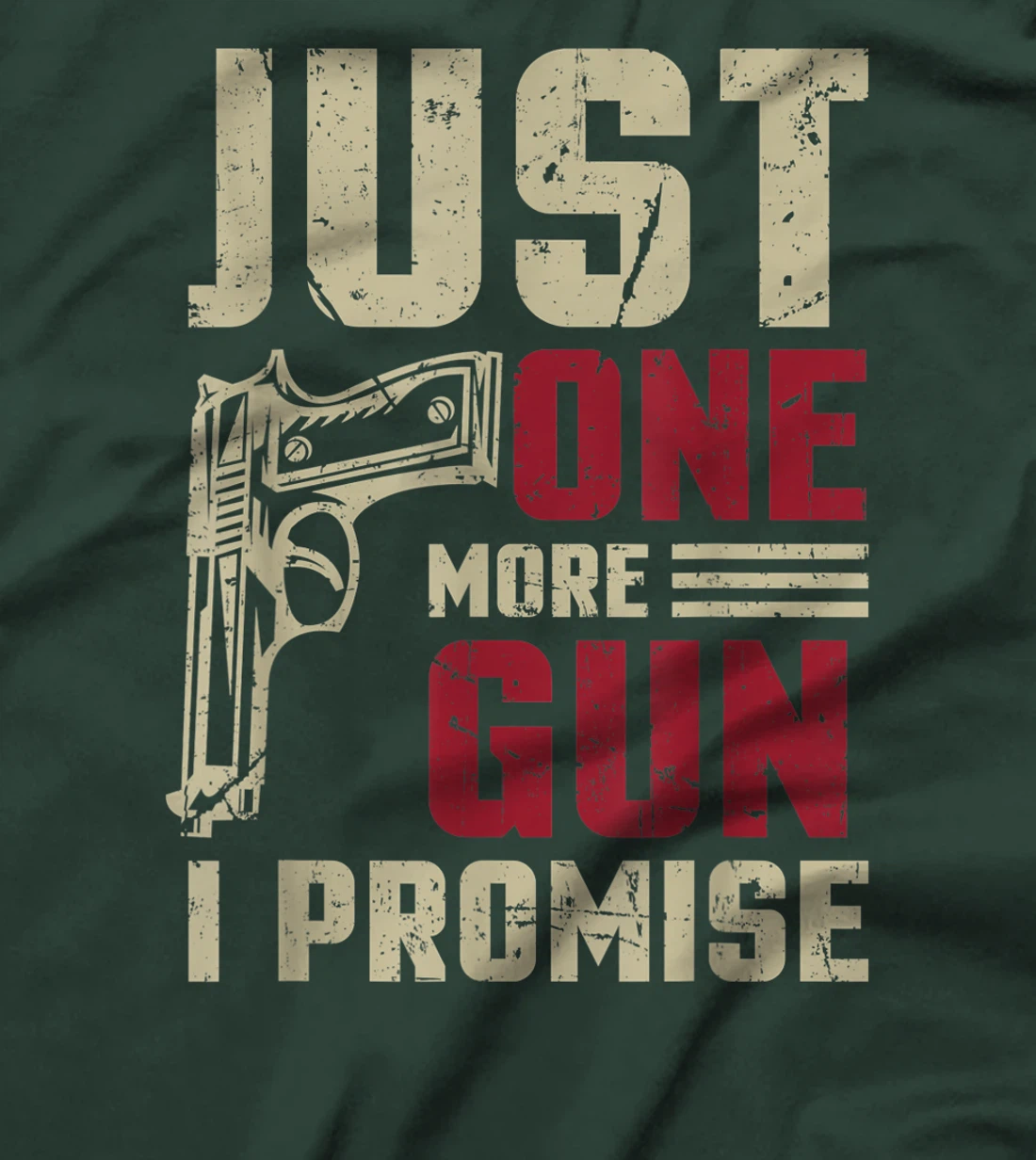 Just One More Gun I Promise Shirt Gift For Gun Enthusiast T-Shirt