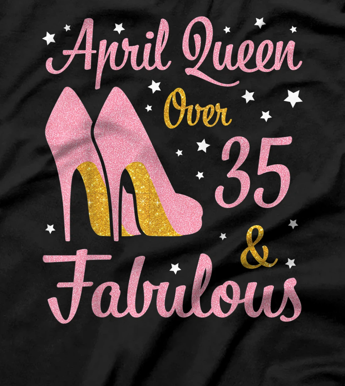 April Queen Over 35 Years Old And Fabulous Was Born In 1986 T-Shirt