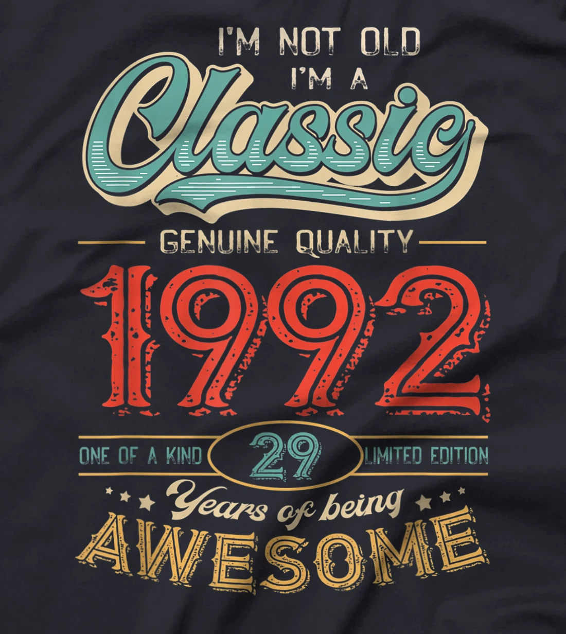 I'm Vintage Made in 1992 29th Bithday GIft 29 Years Old T-Shirt