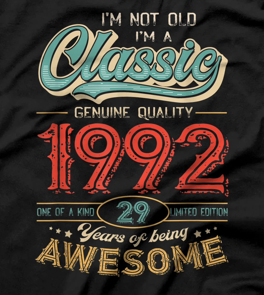 I'm Vintage Made in 1992 29th Bithday GIft 29 Years Old T-Shirt