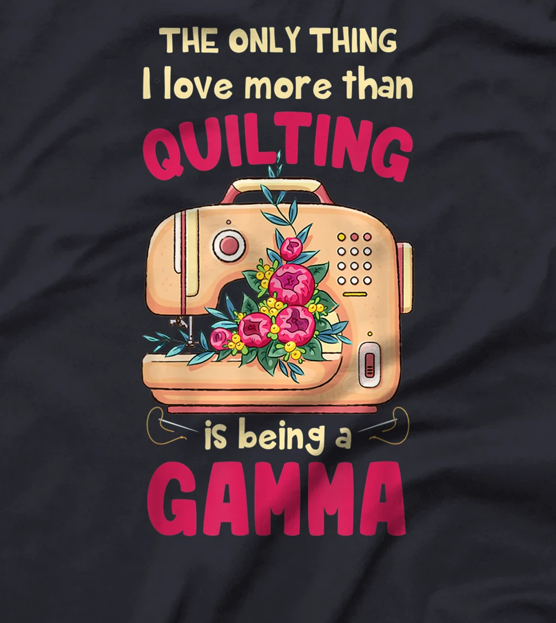 Quilting Grandmother Quilt Gamma Gift for Quilter & Sewer T-Shirt