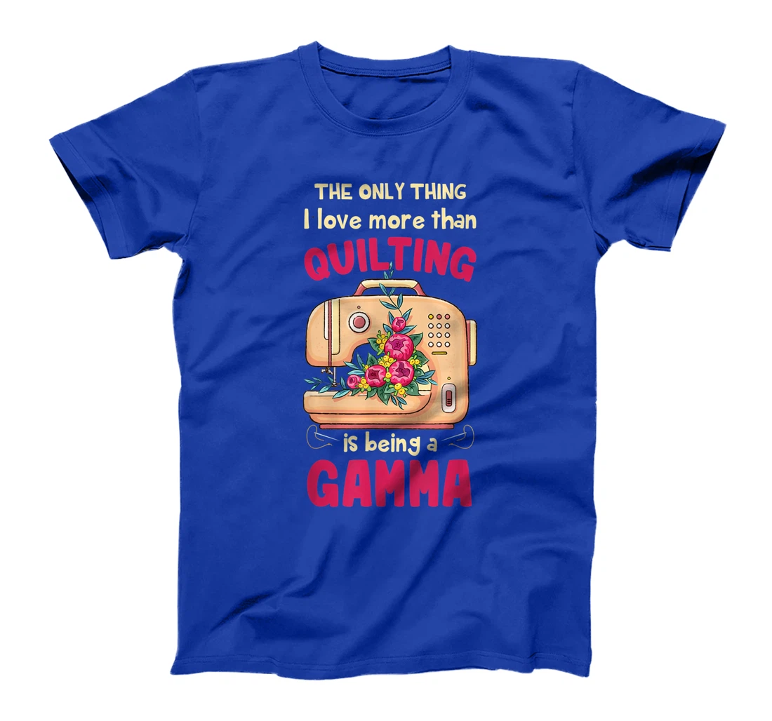 Quilting Grandmother Quilt Gamma Gift for Quilter & Sewer T-Shirt