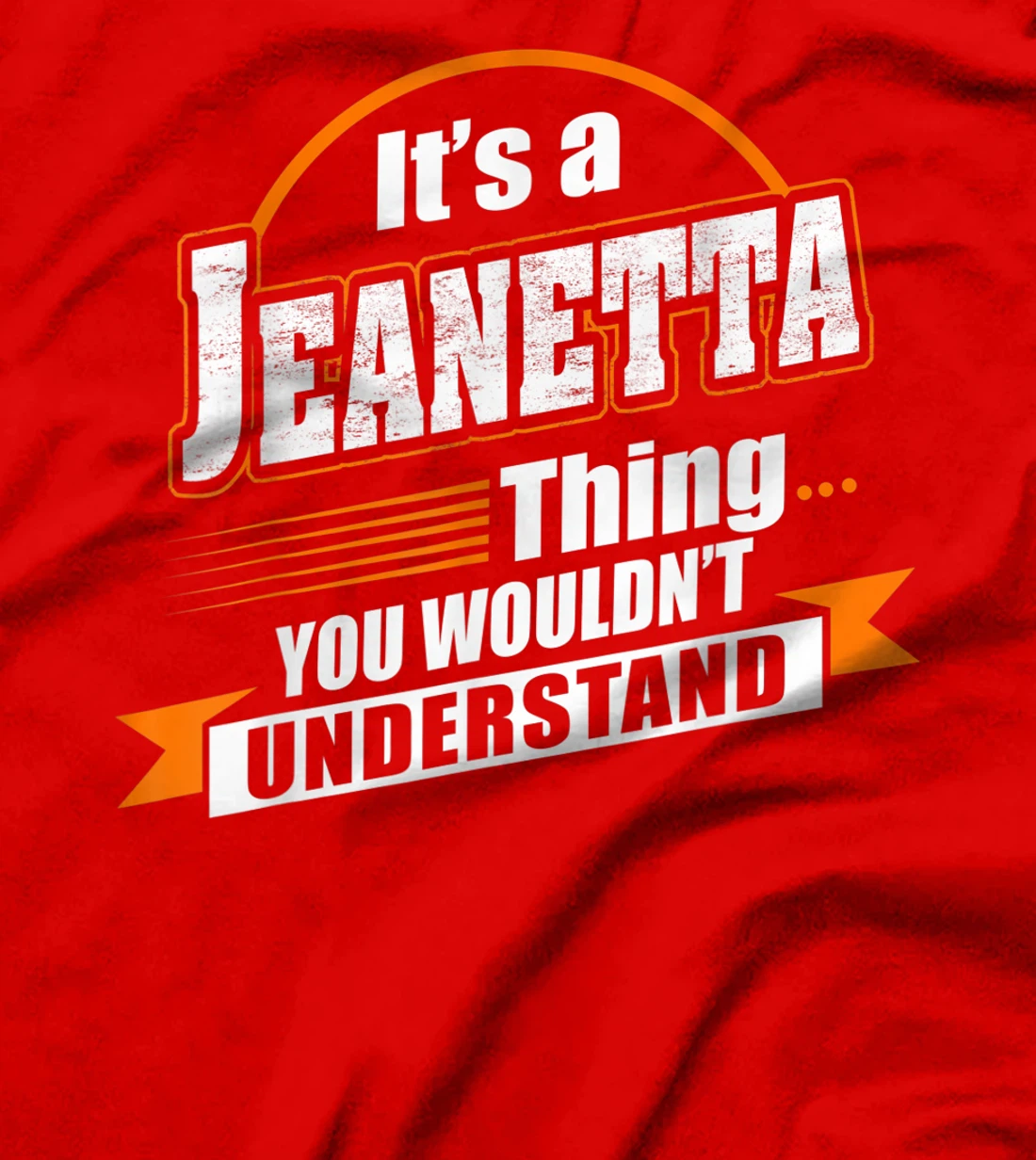 Best Gift For JEANETTA - JEANETTA Named T-Shirt