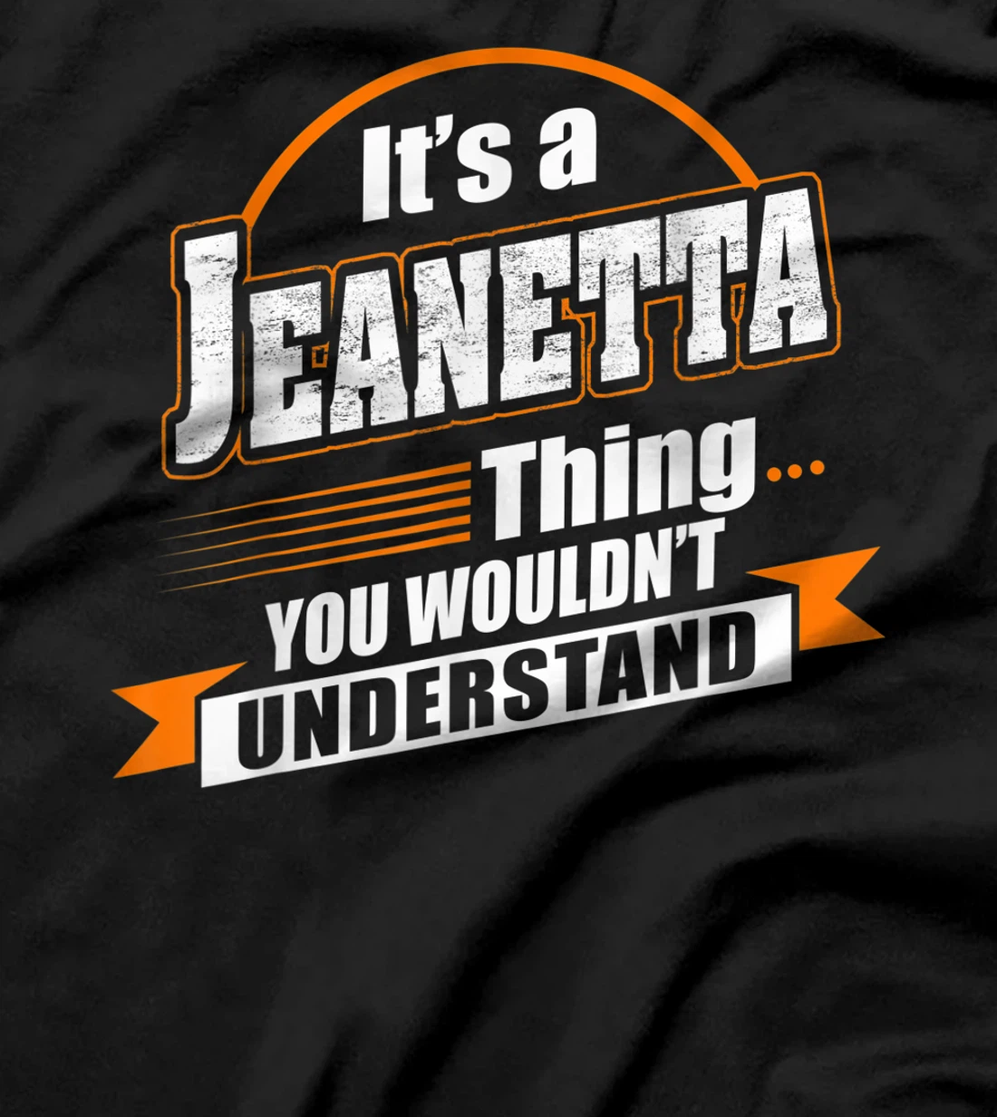 Best Gift For JEANETTA - JEANETTA Named T-Shirt