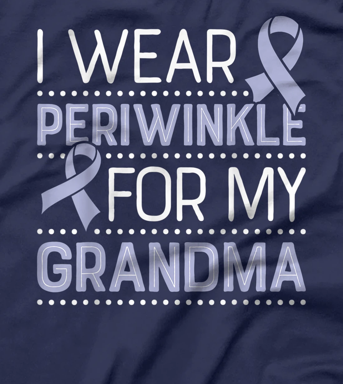 Periwinkle for My Grandma Stomach Cancer Awareness Ribbon T-Shirt