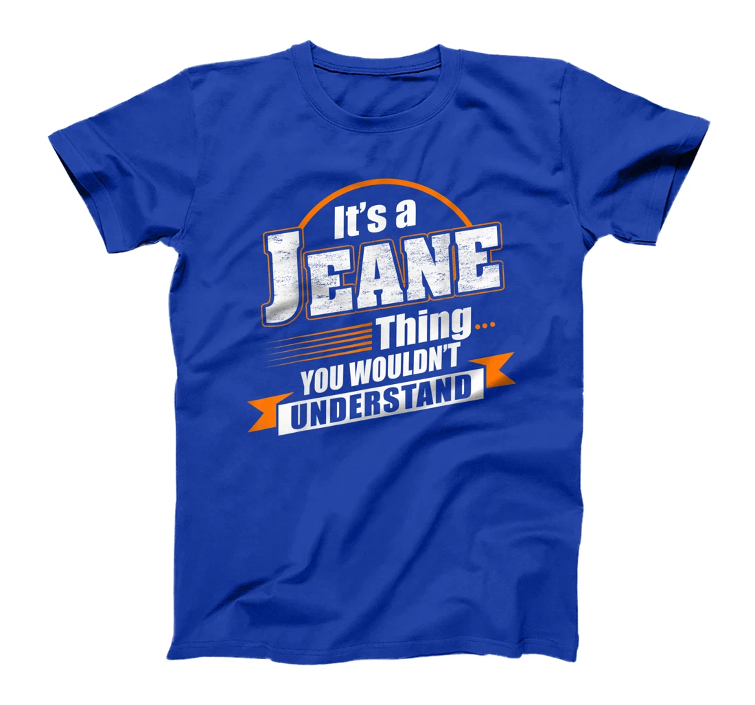 Best Gift For JEANE - JEANE Named T-Shirt