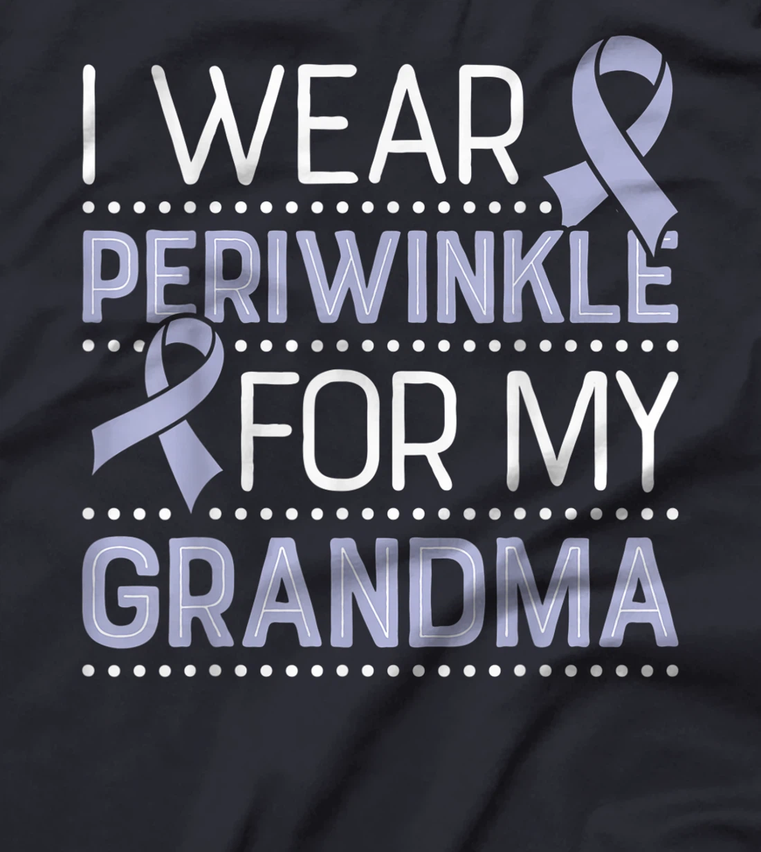 Periwinkle for My Grandma Stomach Cancer Awareness Ribbon T-Shirt