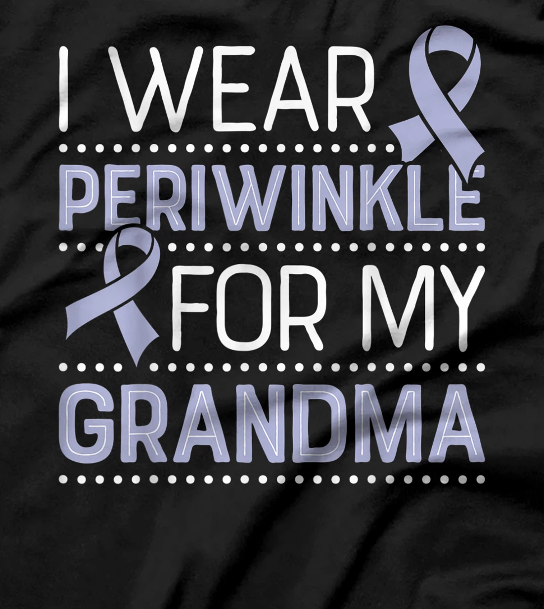 Periwinkle for My Grandma Stomach Cancer Awareness Ribbon T-Shirt