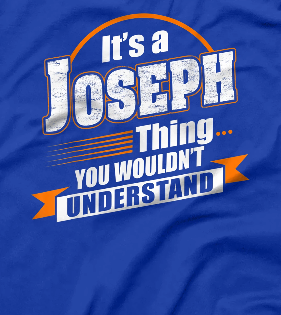 Best Gift For JOSEPH - JOSEPH Named T-Shirt