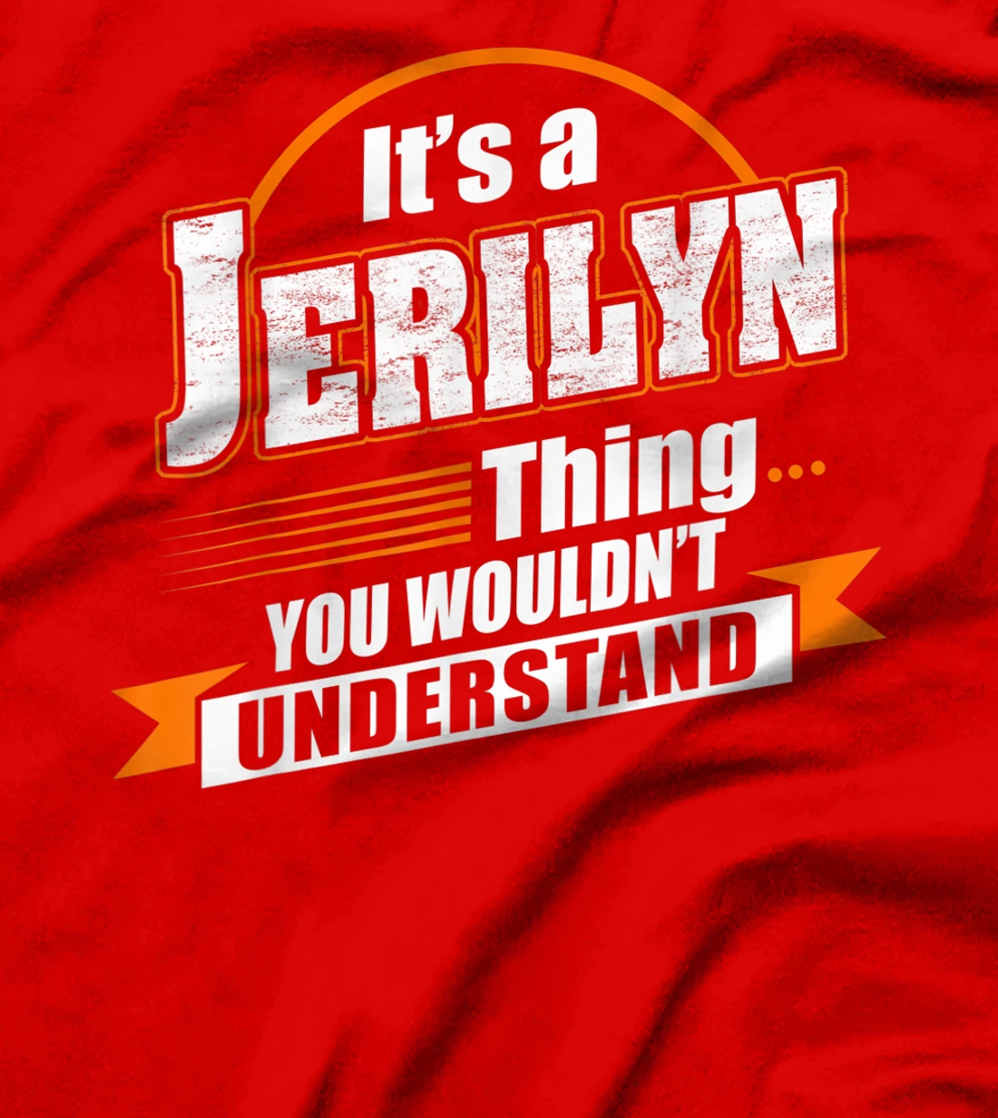 Best Gift For JERILYN - JERILYN Named T-Shirt