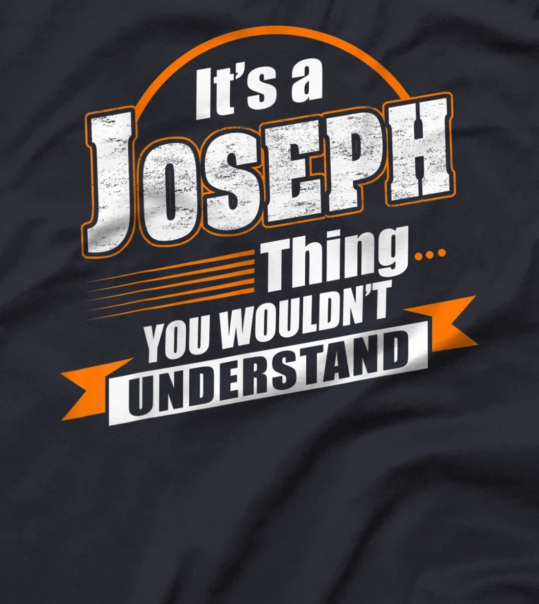 Best Gift For JOSEPH - JOSEPH Named T-Shirt