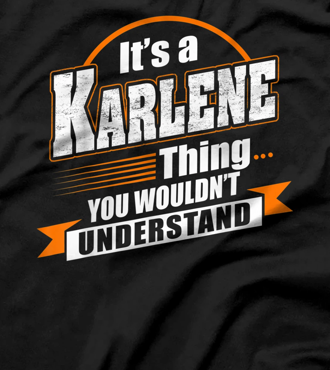 Best Gift For KARLENE - KARLENE Named T-Shirt