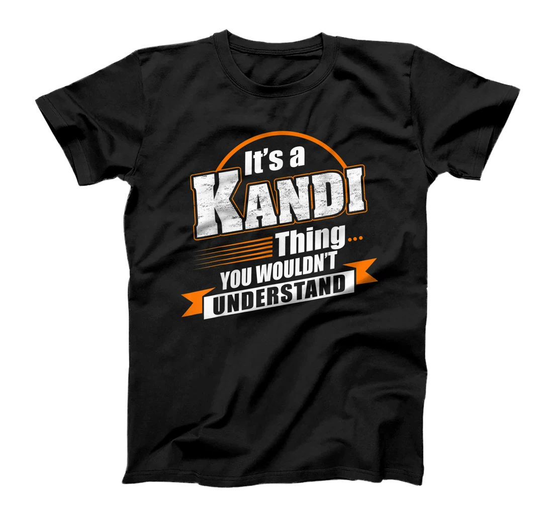 Best Gift For KANDI - KANDI Named T-Shirt