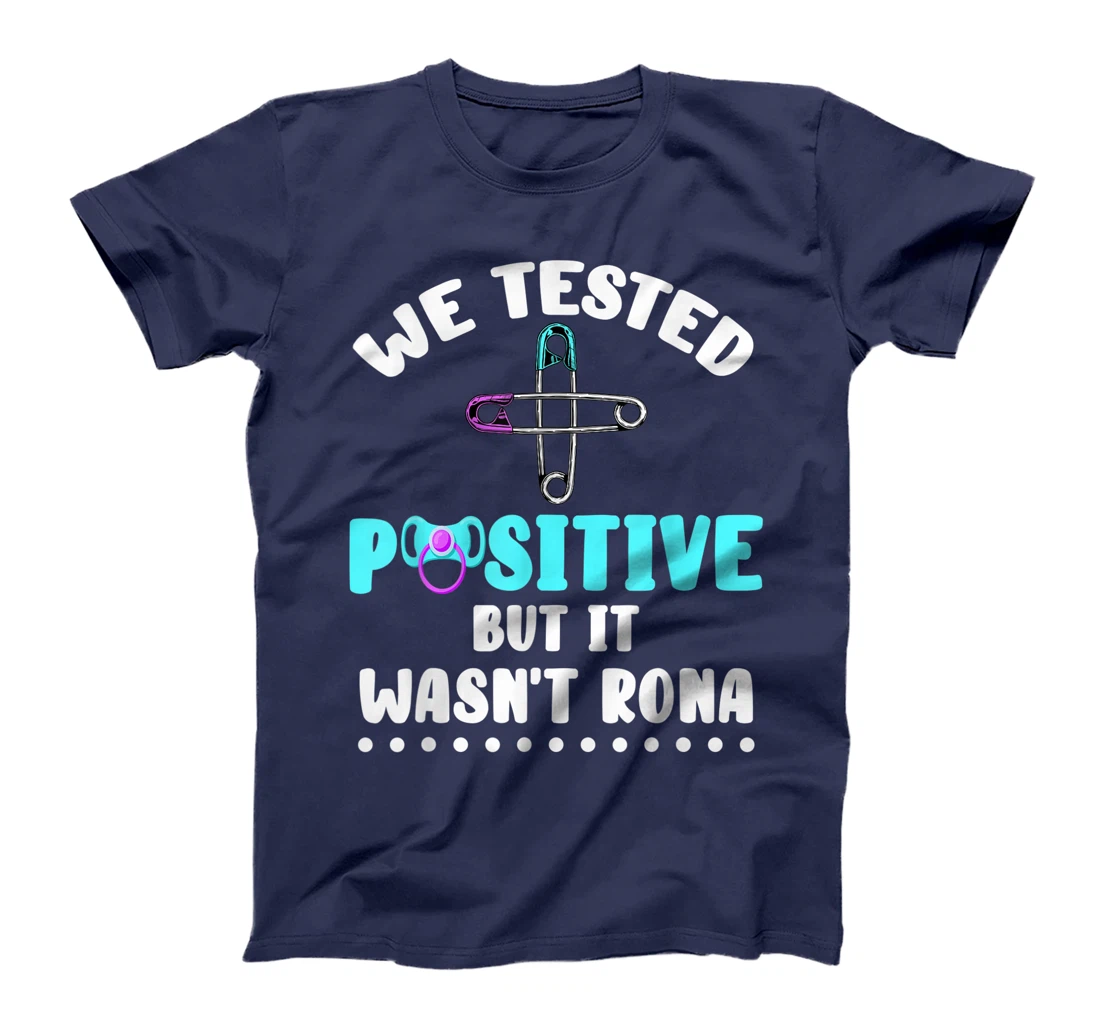 We Tested Positive But It Wasn't Rona New Baby Quarantine T-Shirt