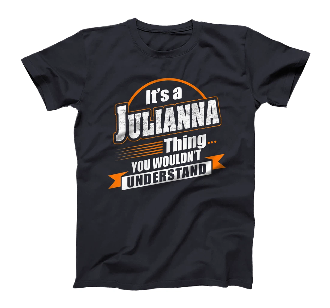 Best Gift For JULIANNA - JULIANNA Named T-Shirt