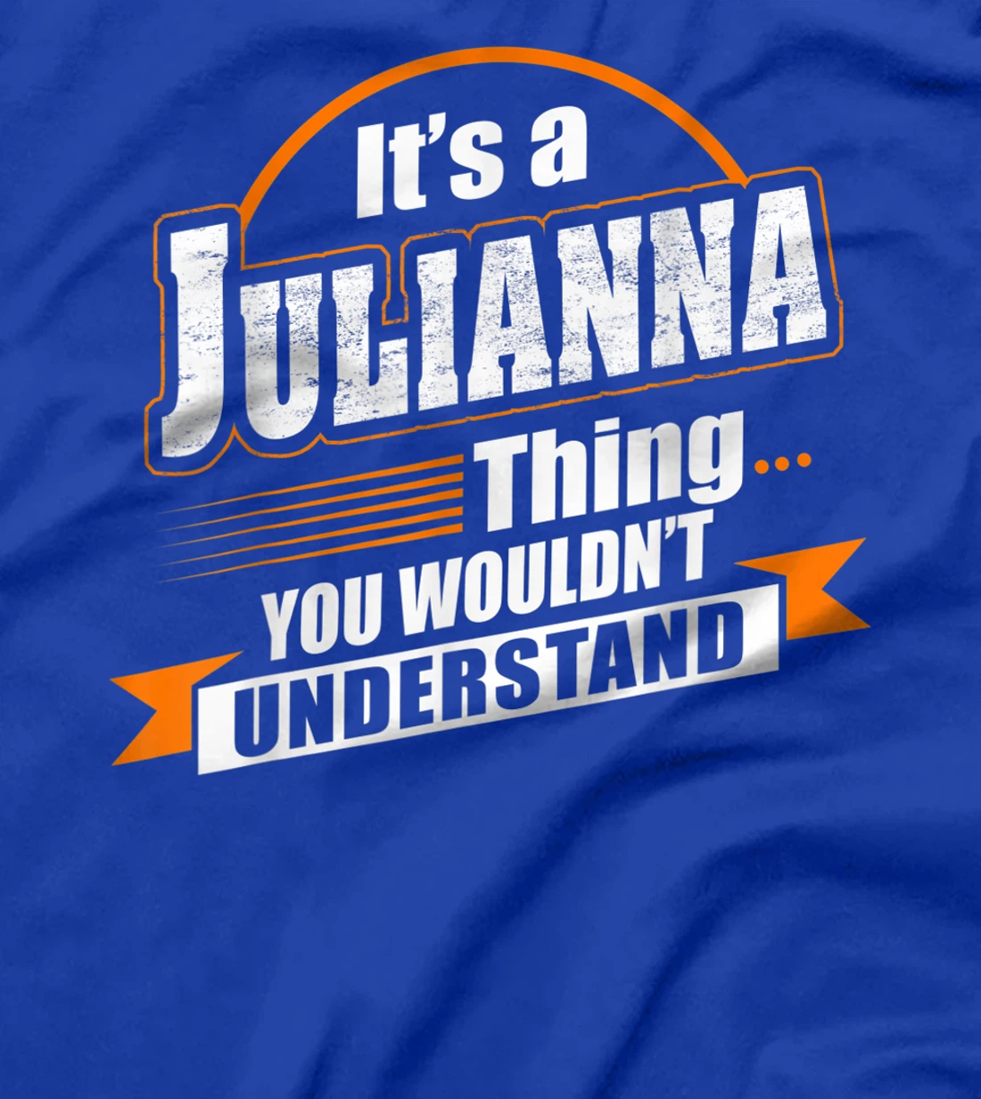 Best Gift For JULIANNA - JULIANNA Named T-Shirt
